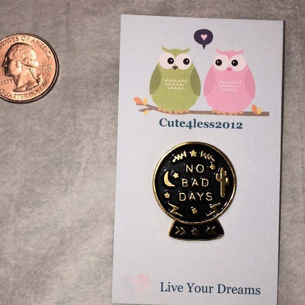 No Bad Days Crystal Ball Pin Brooch